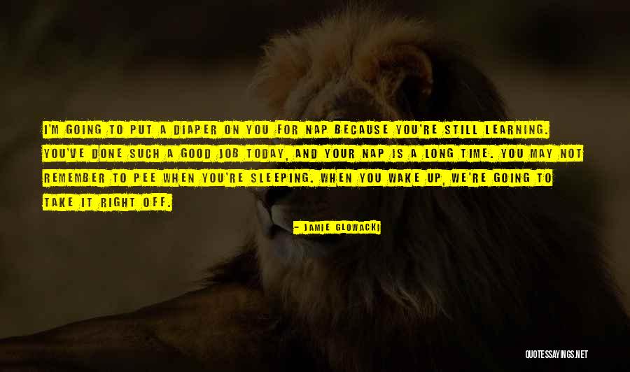 It May Take Time Quotes By Jamie Glowacki It May Take Time Quotes By Jamie Glowacki