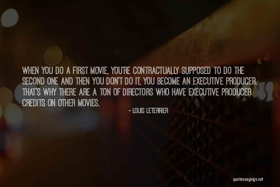 It Movies Quotes By Louis Leterrier It Movies Quotes By Louis Leterrier