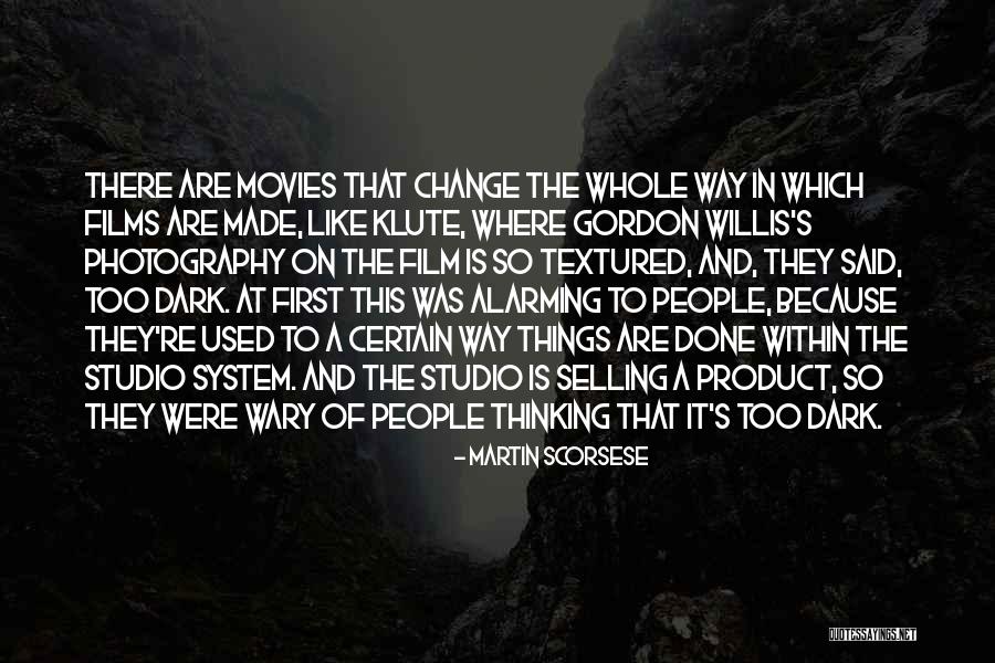 It Movies Quotes By Martin Scorsese It Movies Quotes By Martin Scorsese