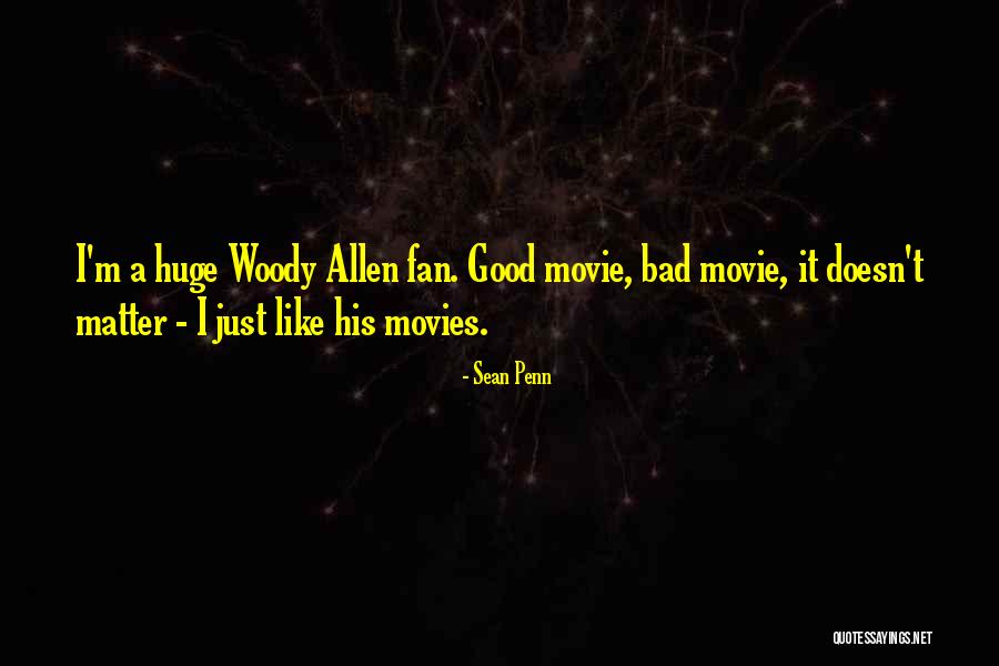 It Movies Quotes By Sean Penn It Movies Quotes By Sean Penn