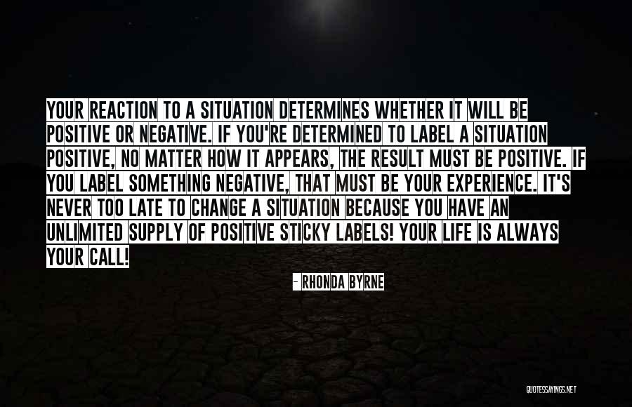 It Never Being Too Late Quotes By Rhonda Byrne