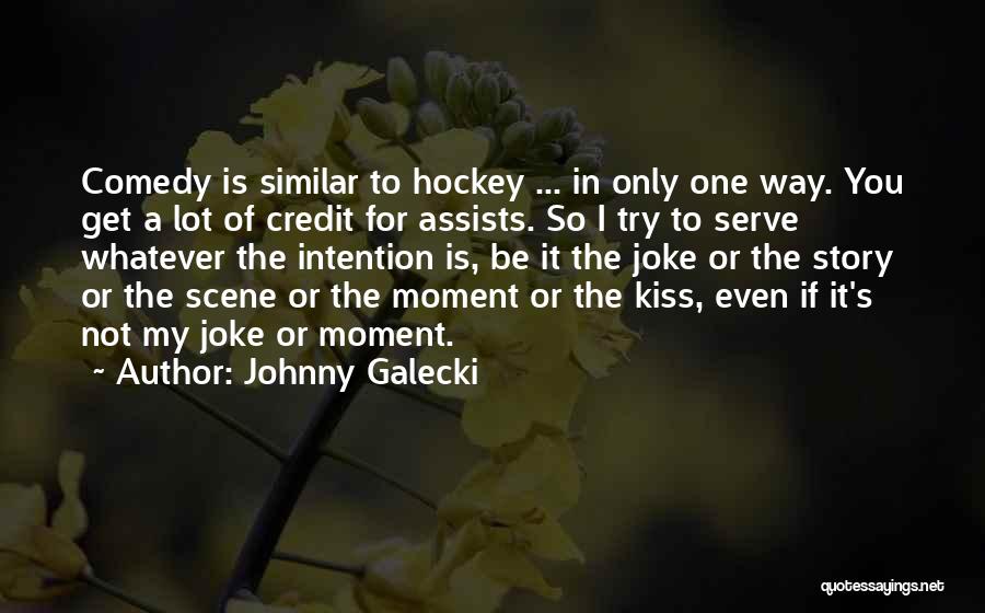It Not A Joke Quotes By Johnny Galecki