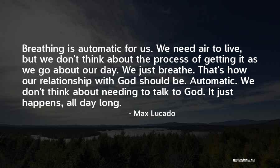 It Not About Me Max Lucado Quotes By Max Lucado