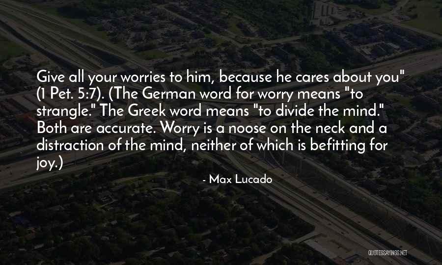 It Not About Me Max Lucado Quotes By Max Lucado