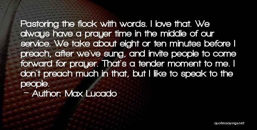 It Not About Me Max Lucado Quotes By Max Lucado