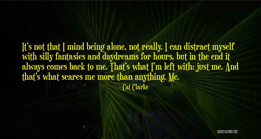 It Not Being The End Quotes By Cat Clarke It Not Being The End Quotes By Cat Clarke