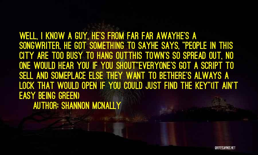 It Not Easy Being Green Quotes By Shannon McNally