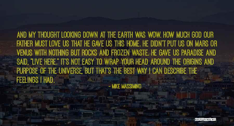 It Not Easy Quotes By Mike Massimino