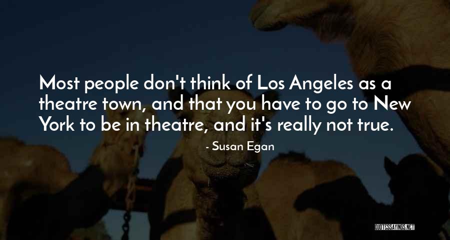 It Not Quotes By Susan Egan