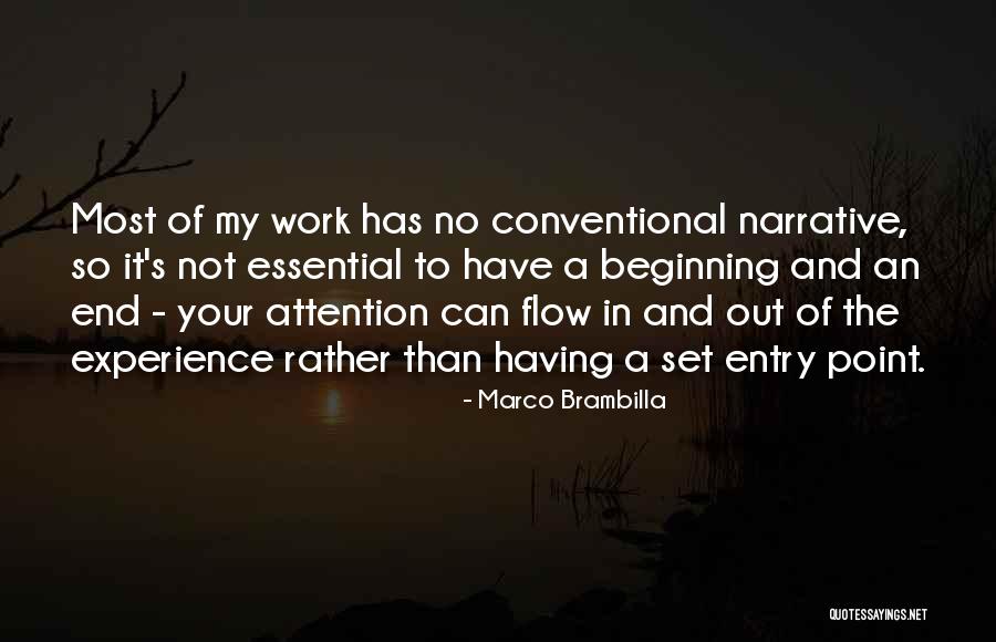 It Not The End It The Beginning Quotes By Marco Brambilla It Not The End It The Beginning Quotes By Marco Brambilla
