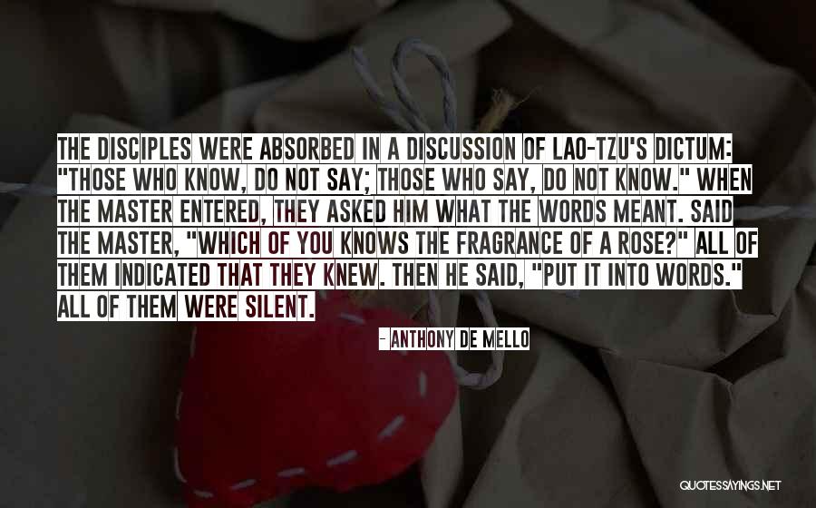 It Not What You Say It What You Do Quotes By Anthony De Mello It Not What You Say It What You Do Quotes By Anthony De Mello