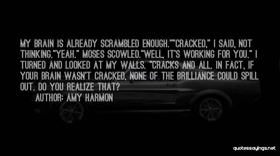 It Not Working Out Quotes By Amy Harmon