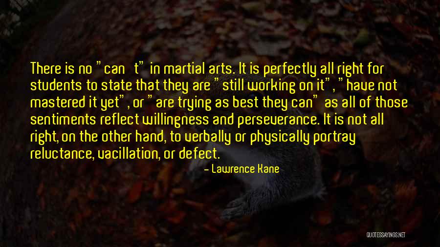 It Not Working Quotes By Lawrence Kane It Not Working Quotes By Lawrence Kane