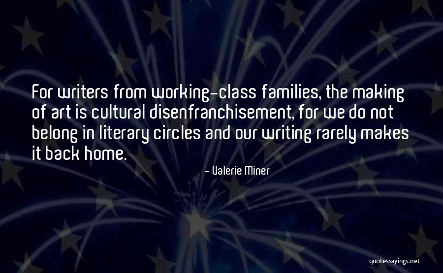 It Not Working Quotes By Valerie Miner It Not Working Quotes By Valerie Miner