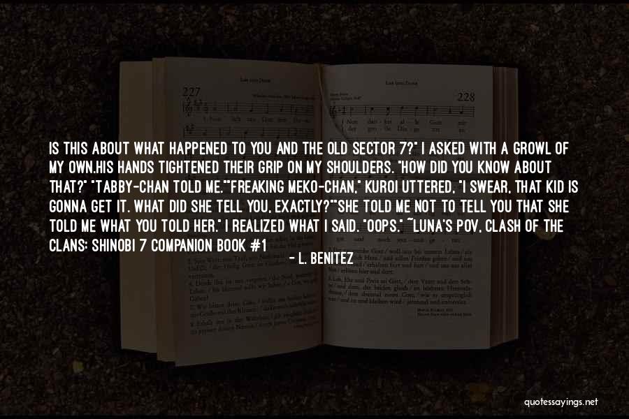 It Not You It's Me Funny Quotes By L. Benitez It Not You It's Me Funny Quotes By L. Benitez