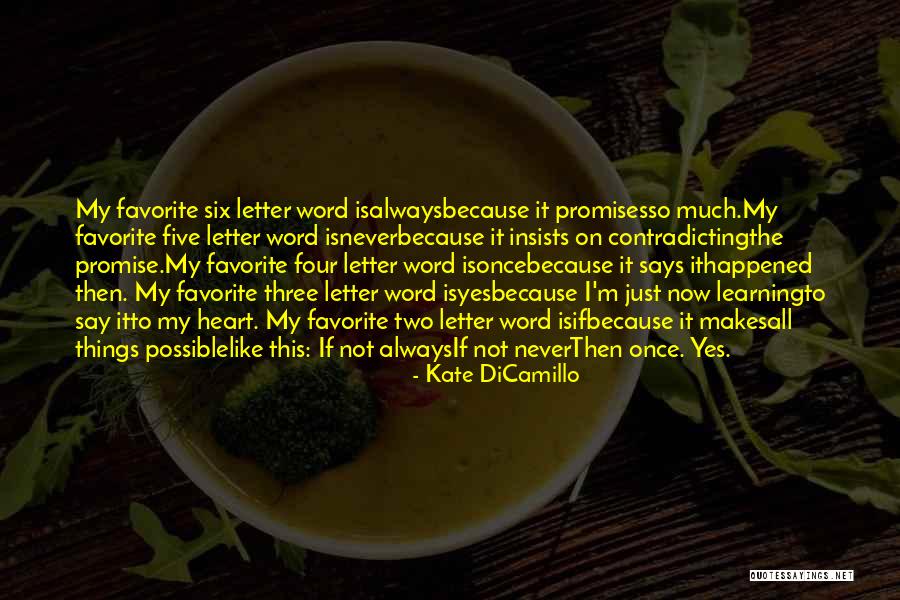 It Now Journal Quotes By Kate DiCamillo It Now Journal Quotes By Kate DiCamillo
