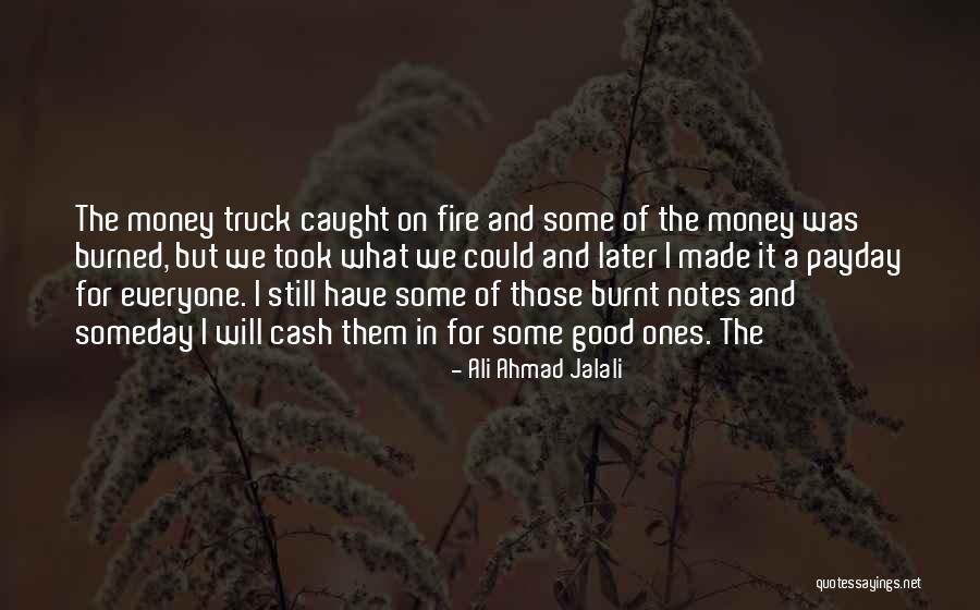 It On Fire Quotes By Ali Ahmad Jalali It On Fire Quotes By Ali Ahmad Jalali