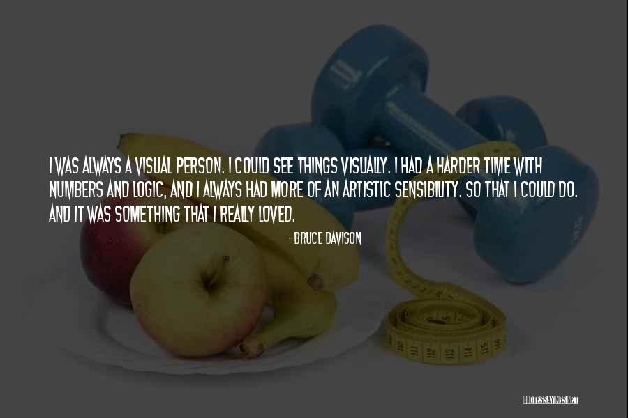 It Only Gets Harder Quotes By Bruce Davison It Only Gets Harder Quotes By Bruce Davison