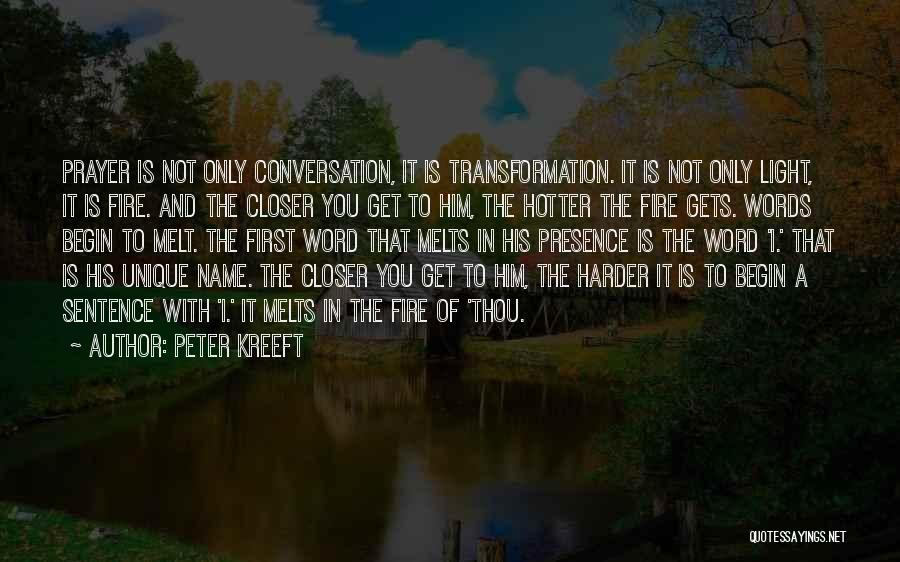 It Only Gets Harder Quotes By Peter Kreeft