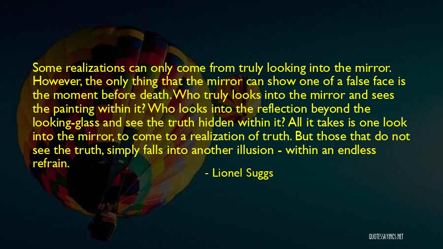 It Only Takes One Quotes By Lionel Suggs It Only Takes One Quotes By Lionel Suggs