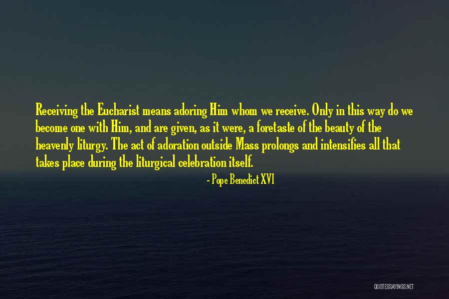 It Only Takes One Quotes By Pope Benedict XVI It Only Takes One Quotes By Pope Benedict XVI