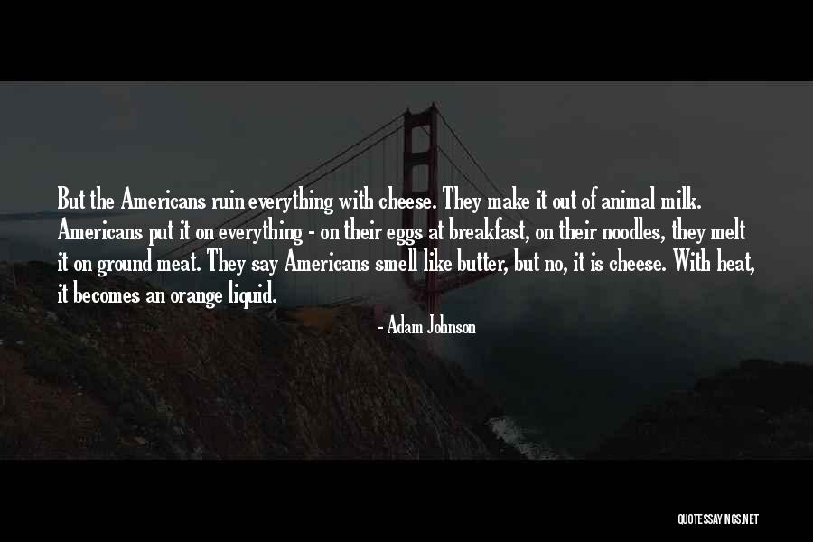 It Orange Quotes By Adam Johnson It Orange Quotes By Adam Johnson