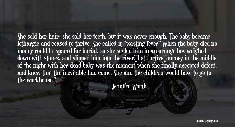 It Orange Quotes By Jennifer Worth It Orange Quotes By Jennifer Worth