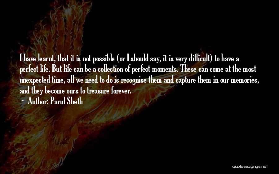 It Our Time Quotes By Parul Sheth