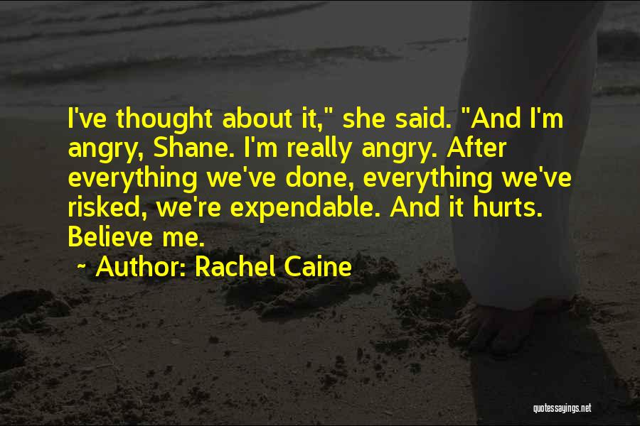It Really Hurts Quotes By Rachel Caine