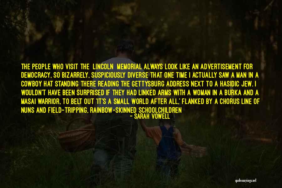 It S A Small World After All Quotes By Sarah Vowell It S A Small World After All Quotes By Sarah Vowell