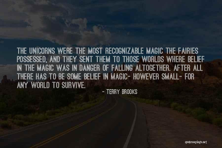 It S A Small World After All Quotes By Terry Brooks