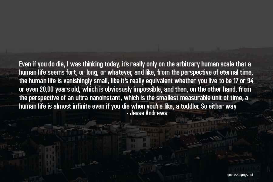 It S A Way Of Live Quotes By Jesse Andrews It S A Way Of Live Quotes By Jesse Andrews