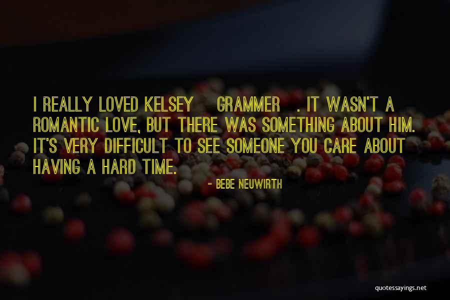 It S About Love Quotes By Bebe Neuwirth It S About Love Quotes By Bebe Neuwirth