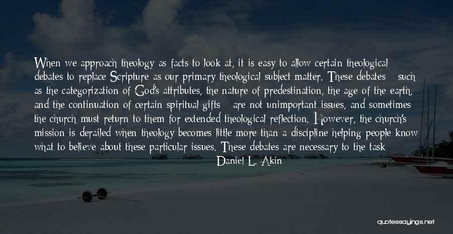It S About Love Quotes By Daniel L. Akin It S About Love Quotes By Daniel L. Akin