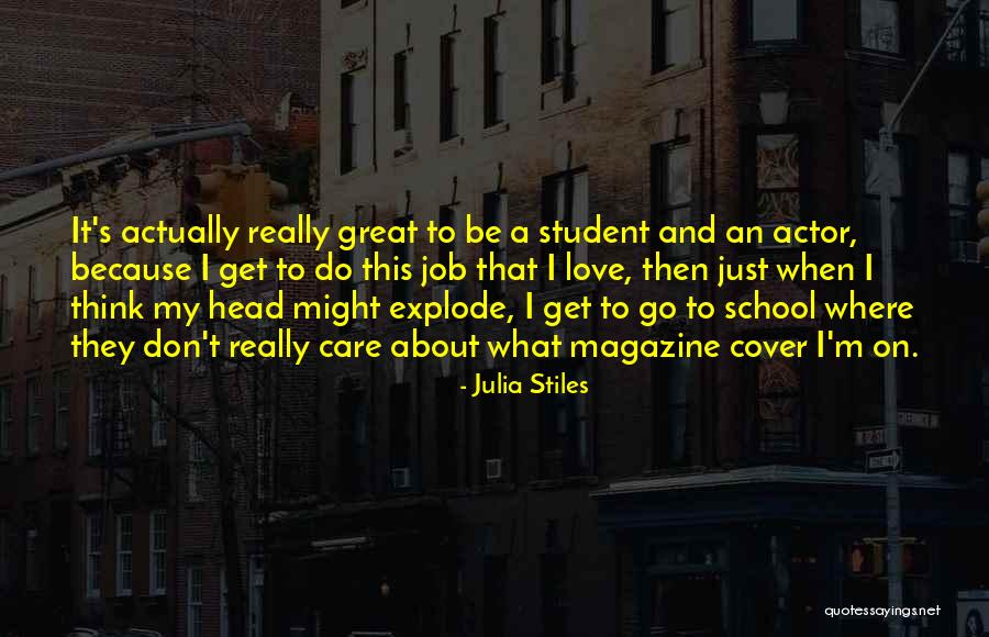 It S About Love Quotes By Julia Stiles It S About Love Quotes By Julia Stiles