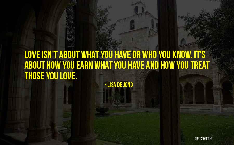 It S About Love Quotes By Lisa De Jong It S About Love Quotes By Lisa De Jong