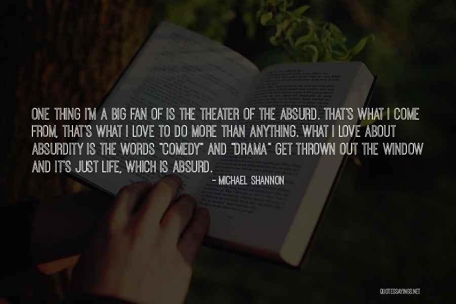 It S About Love Quotes By Michael Shannon It S About Love Quotes By Michael Shannon