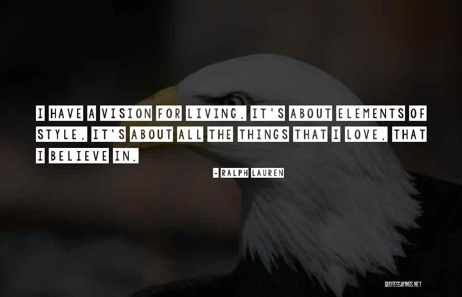 It S About Love Quotes By Ralph Lauren It S About Love Quotes By Ralph Lauren