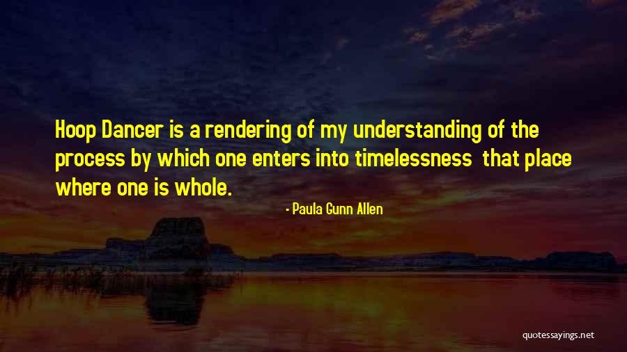It S All In The Rendering Quotes By Paula Gunn Allen