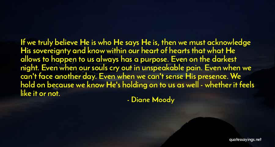 It S Always Darkest Quotes By Diane Moody It S Always Darkest Quotes By Diane Moody