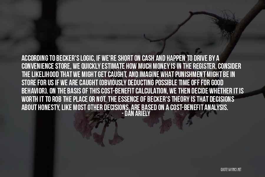 It S Not About The Money Quotes By Dan Ariely It S Not About The Money Quotes By Dan Ariely