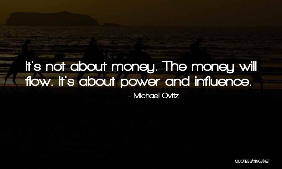 It S Not About The Money Quotes By Michael Ovitz It S Not About The Money Quotes By Michael Ovitz