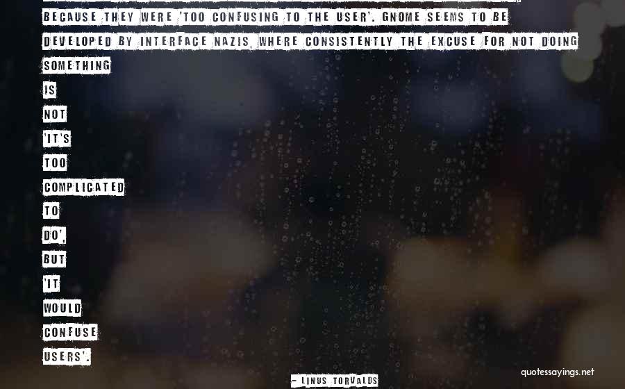 It S Not That Complicated Quotes By Linus Torvalds It S Not That Complicated Quotes By Linus Torvalds