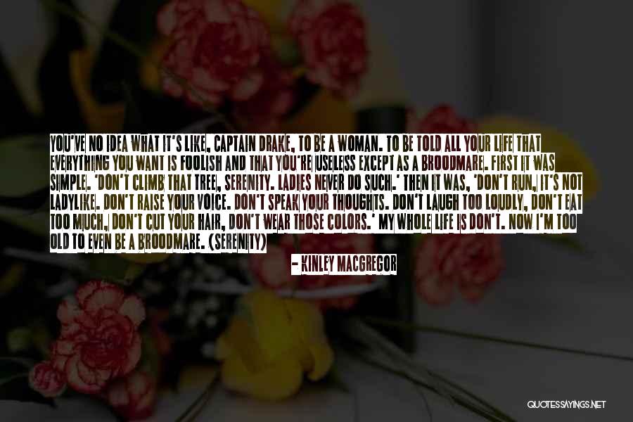 It S Not What You Wear Quotes By Kinley MacGregor It S Not What You Wear Quotes By Kinley MacGregor