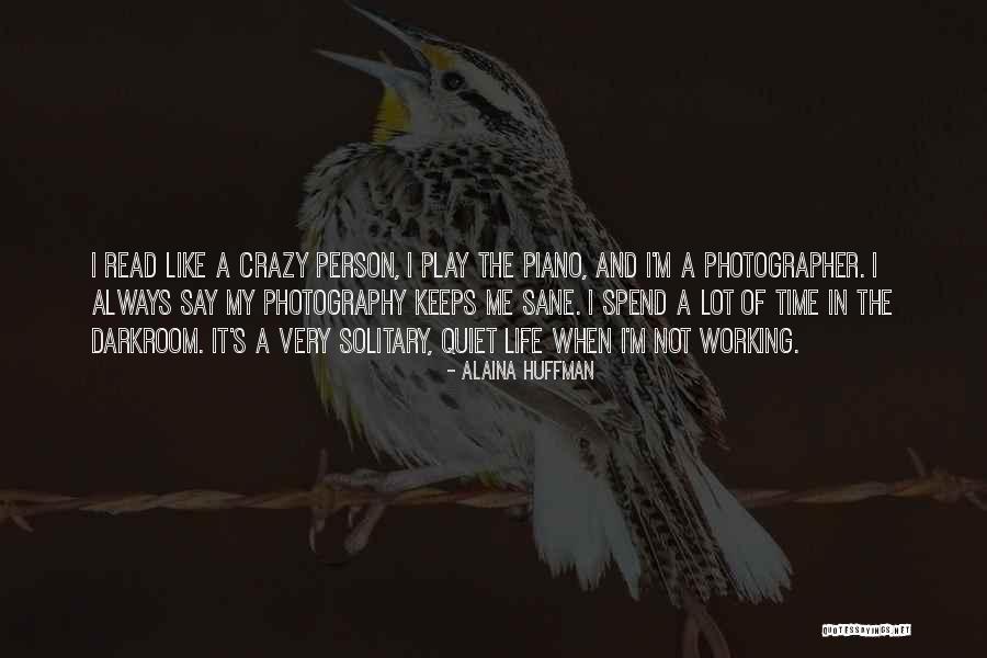 It S Time Quotes By Alaina Huffman It S Time Quotes By Alaina Huffman