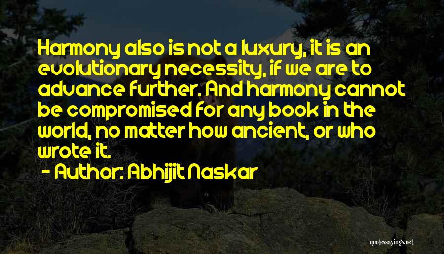 It Sayings And Quotes By Abhijit Naskar