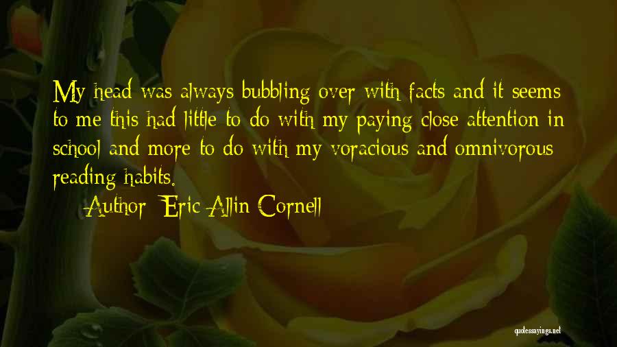 It Seems To Me Quotes By Eric Allin Cornell