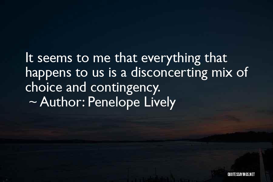 It Seems To Me Quotes By Penelope Lively