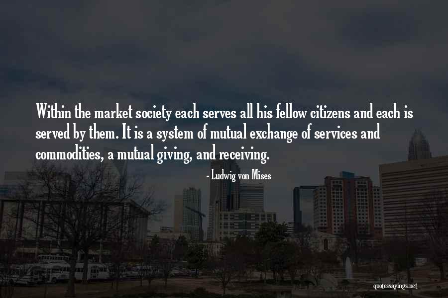 It Services Quotes By Ludwig Von Mises It Services Quotes By Ludwig Von Mises