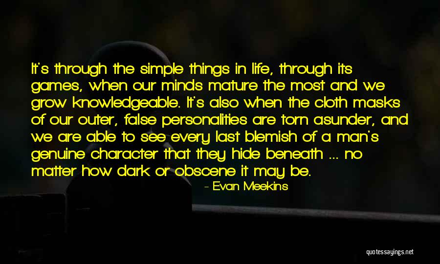 It Simple Things That Matter Quotes By Evan Meekins It Simple Things That Matter Quotes By Evan Meekins